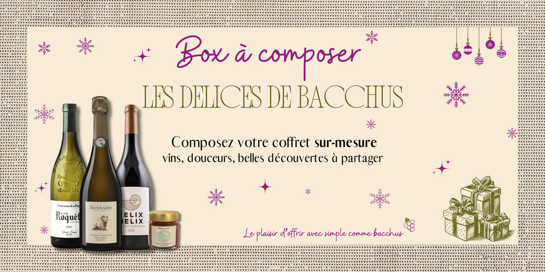 Box à composer :  Les délices de Bacchus 79€
