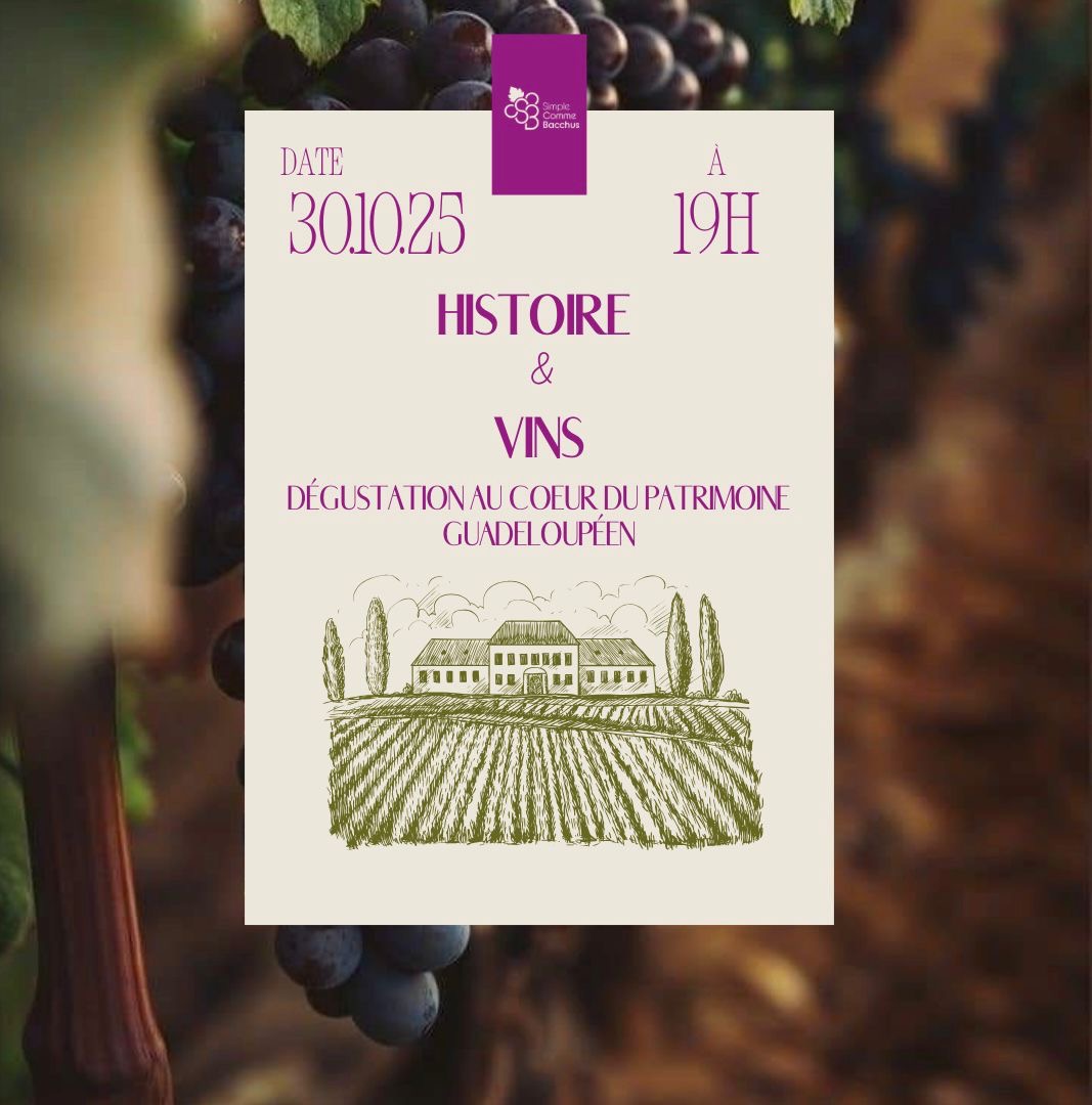 Atelier-découverte de 2h30 : Soirée "Vins et histoire"  à l’Habitation Néron